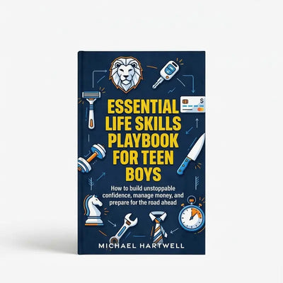 The Essential Life Skills Playbook For Teens